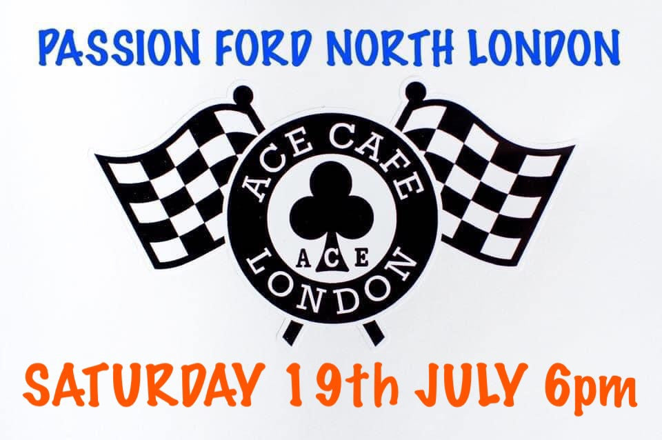PASSIONFORD NORTH LONDON MEET 2NITE!! 👍 10/7/25