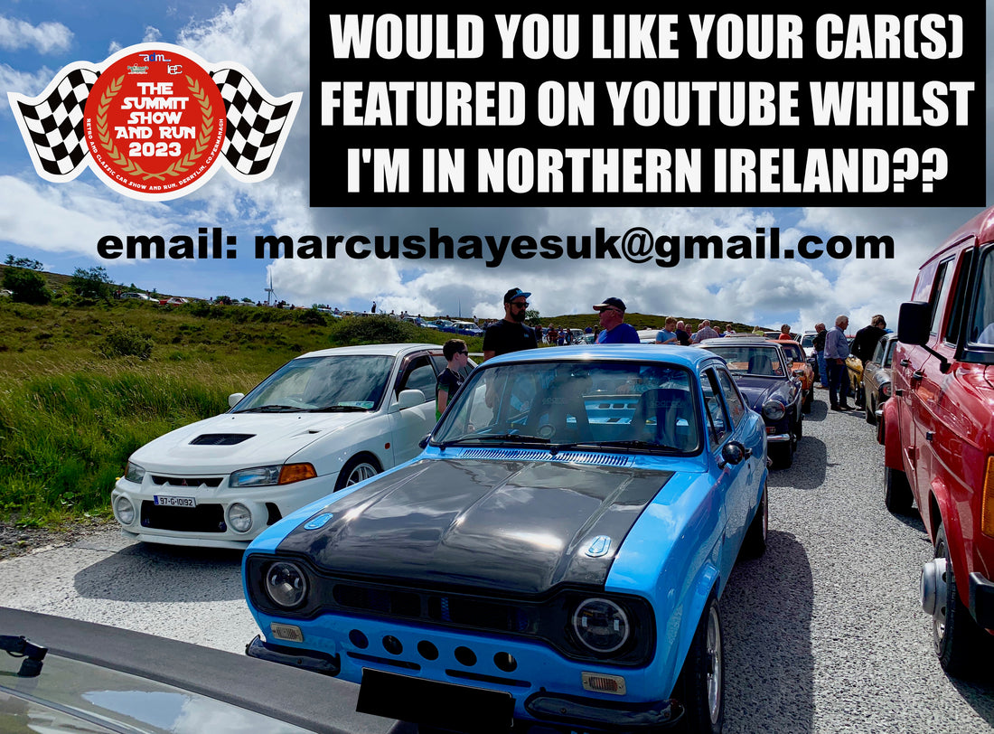 GET YOUR CAR FEATURED WHILST I'M IN NORTHERN IRELAND! 👍