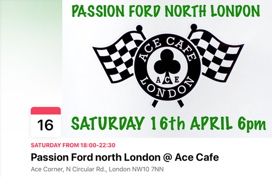 PASSIONFORD NORTH LONDON MEET @ ACE CAFE TONIGHT! 👍