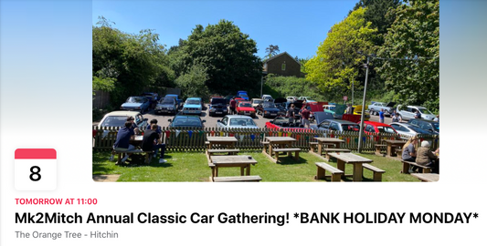 MK2 MITCH's CLASSIC CAR GATHERING 2MORROW @ 11am 👍