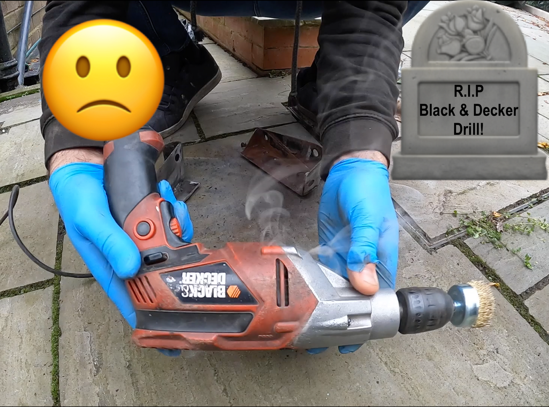 R.I.P BLACK & DECKER DRILL! 💀