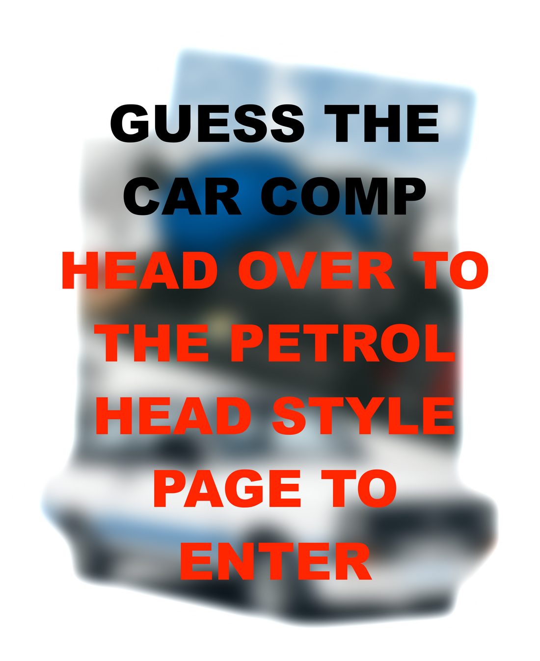GUESS THE CAR COMP! 19/10/25